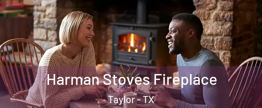  Harman Stoves Fireplace Taylor - TX